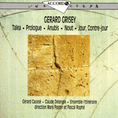 Gérard Grisey - CD Harmonia Mundi-Chant du Monde - (currently distributed by Vandoren)